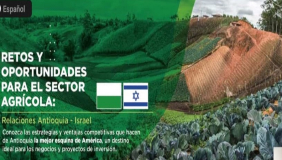 Israeli High-Tech Agriculture Companies Launch New Initiatives in Antioquia